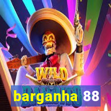 barganha 88